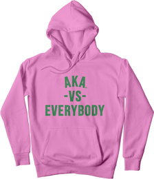 AKA vs Everybody Hoodie (pink)