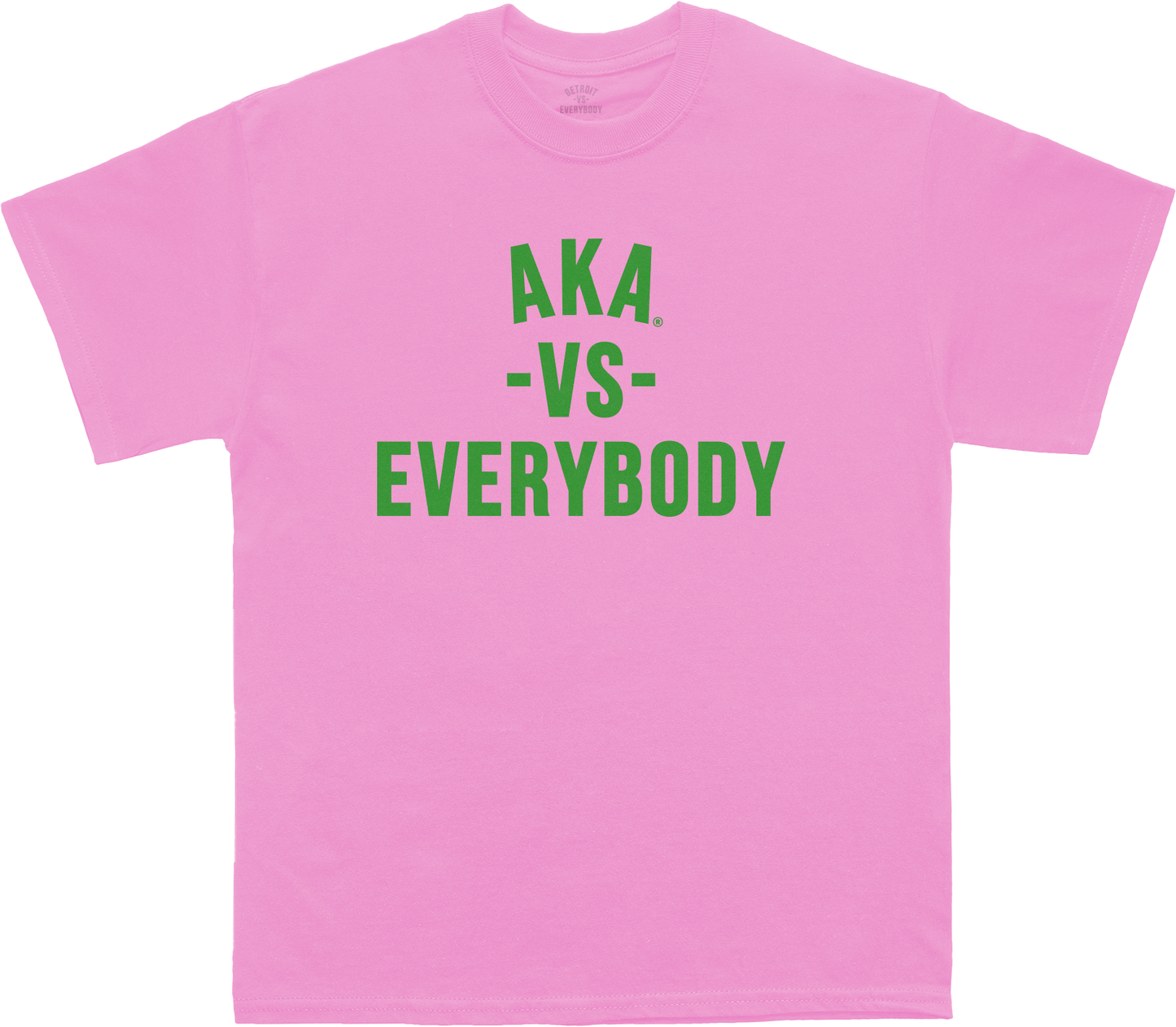 AKA vs Everybody T-Shirt (pink)