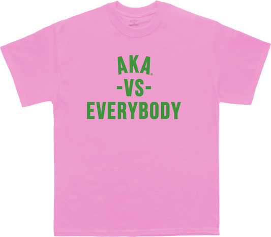 AKA vs Everybody T-Shirt (pink)