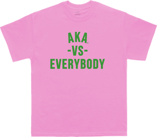 AKA vs Everybody T-Shirt (pink)